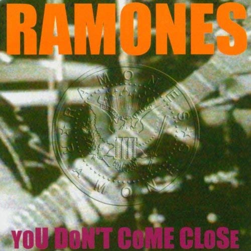 Ramones - You Don't Come Close - CD