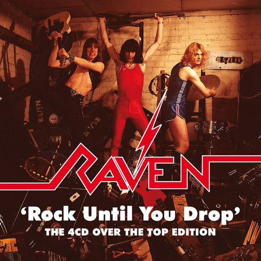 4CD - Raven - Rock Until You Drop, The Over The Top Edition