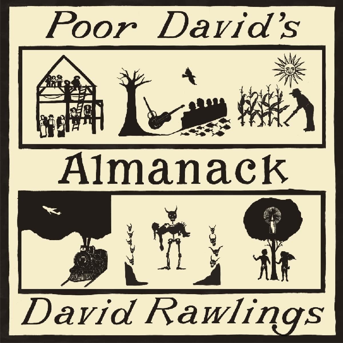 David Rawlings - Poor David's Almanack - CD