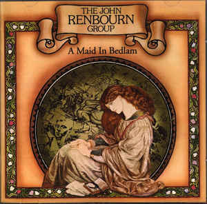 John Renbourn - A Maid In Bedlam - CD