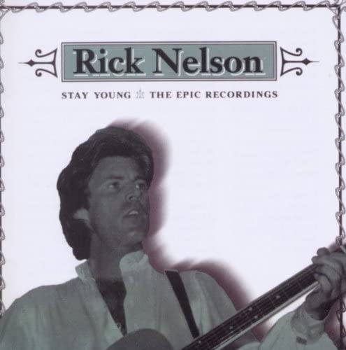 Rick Nelson - Stay Young The Epic Recordings - USED CD