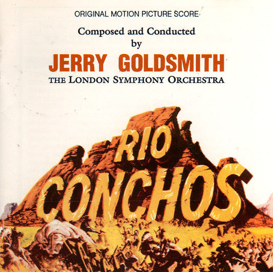 Jerry Goldsmith / The London Symphony Orchestra – Rio Conchos (Original Motion Picture Score) - USED CD
