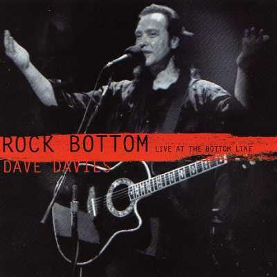 Dave Davies – Rock Bottom (Live At The Bottom Line) - USED CD