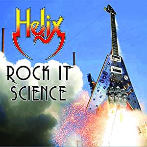 Helix - Rock It Science - CD