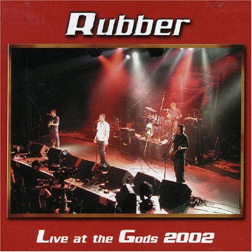 Rubber - Live At The Gods 2002 - CD
