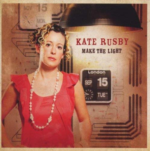 Kate Rusby - Make The Light - CD
