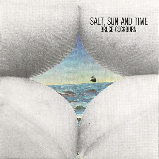 Bruce Cockburn – Salt, Sun And Time - USED CD