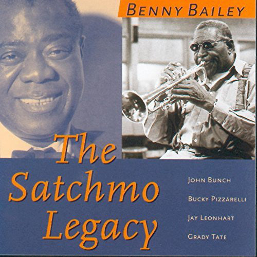 Benny Bailey – The Satchmo Legacy - USED CD