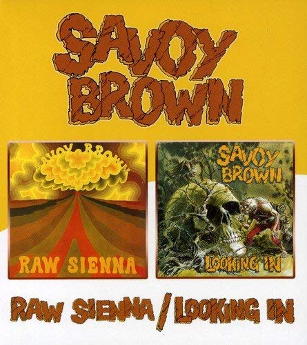 Savoy Brown - Raw Sienna/Looking In - CD