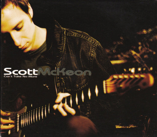 Scott McKeon – Can't Take No More - USED CD