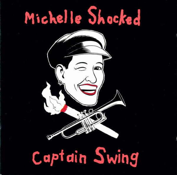 Michelle Shocked – Captain Swing - USED CD