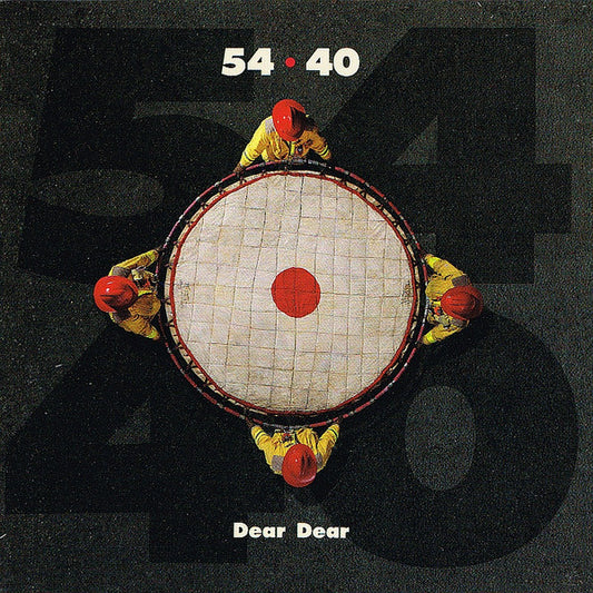 54-40 – Dear Dear - USED CD