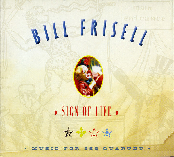 Bill Frisell - Sign Of Life - CD