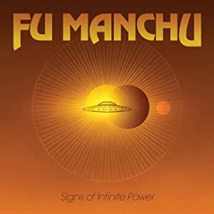 Fu Manchu - Signs Of Infinite Power - CD