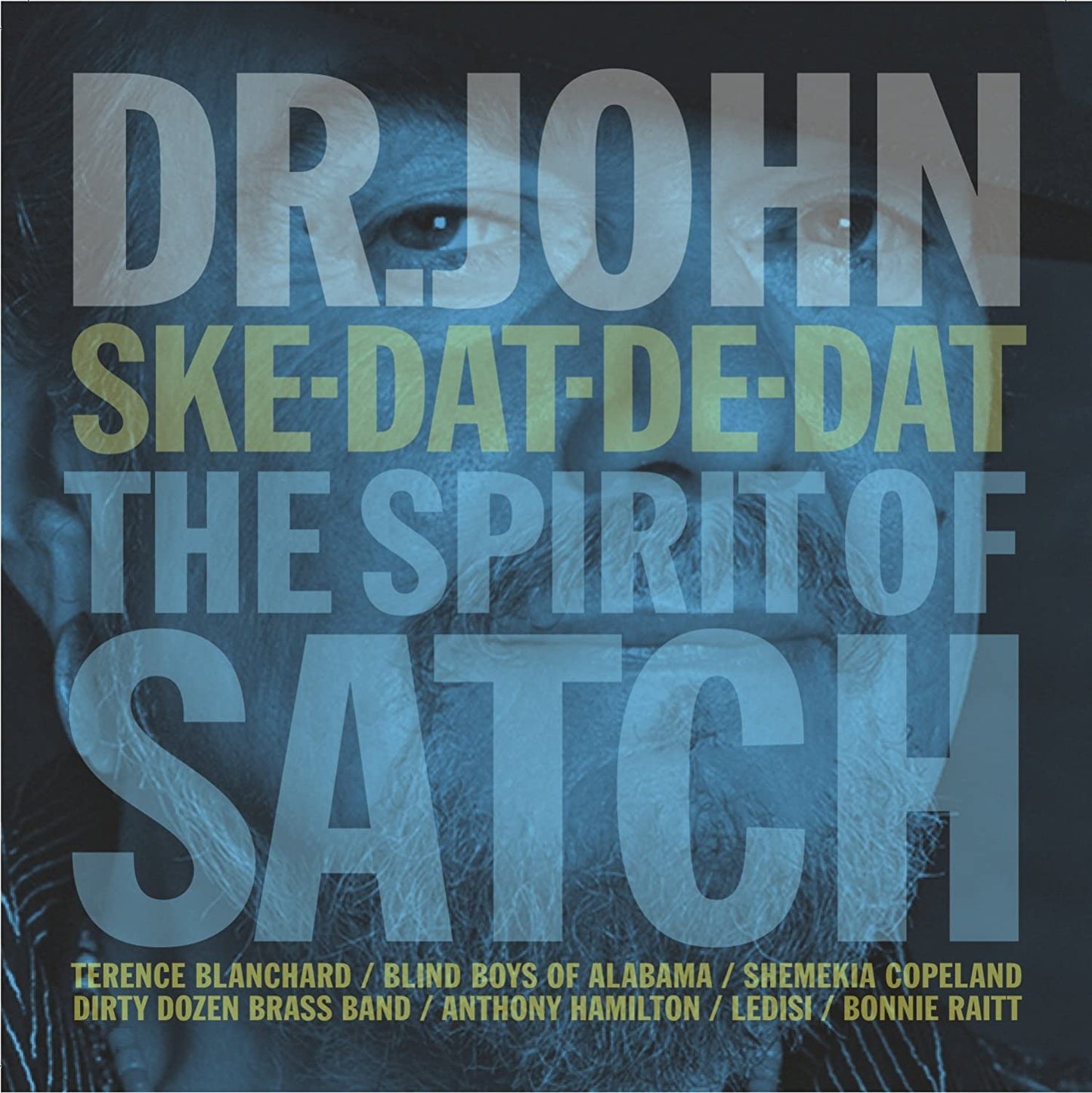 Dr. John - Ske-Dat-De-Dat The Sprit Of Satch - CD