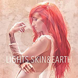 Lights - Skin & Earth - CD