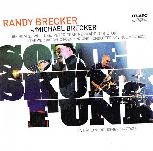 Randy Brecker w/ Michael Brecker ‎– Some Skunk Funk - Live At Leverkusener Jazztage -USED CD