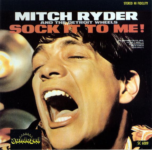 Mitch Ryder & The Detroit Wheels – Sock It To Me! - USED CD