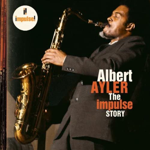 Albert Ayler – The Impulse Story - CD