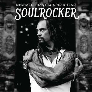 Michael Franti & Spearhead - Soulrocker - CD