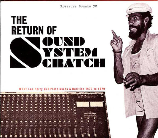Lee Perry – The Return Of Sound System Scratch - More Lee Perry Dub Plate Mixes & Rarities 1973 To 1979 - USED CD