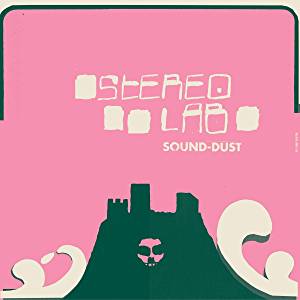 2CD - Stereolab - Sound Dust