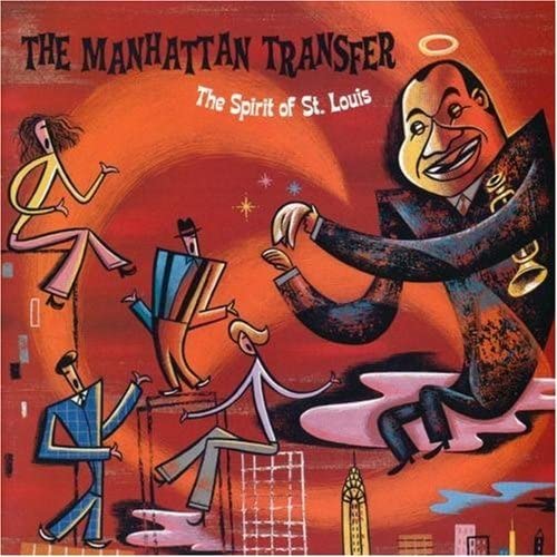 Manhattan Transfer ‎– The Spirit Of St. Louis - USED CD