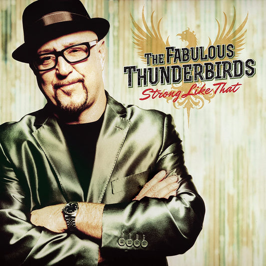 The Fabulous Thunderbirds - Strong Like That - CD