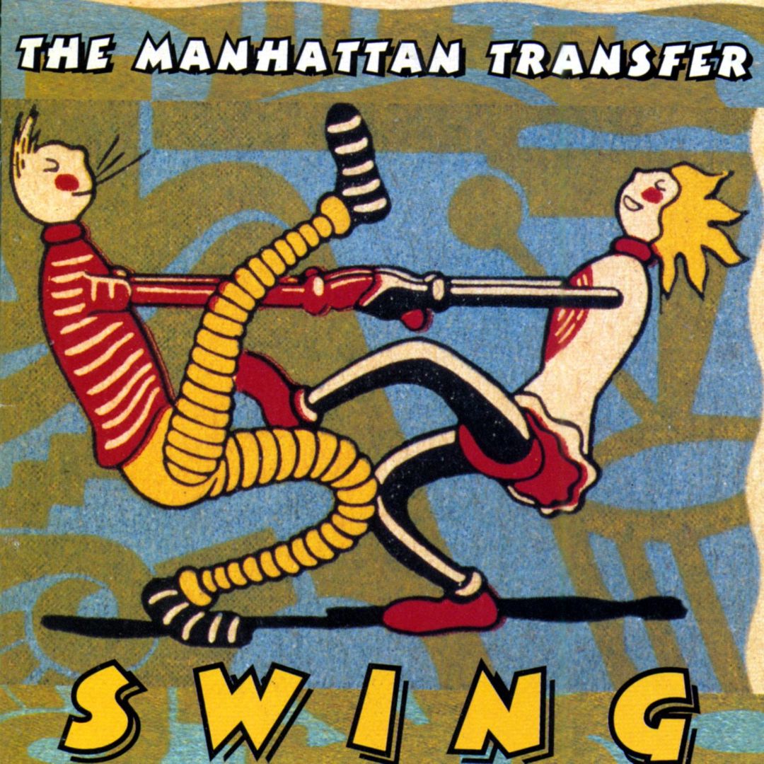 Manhattan Transfer – Swing - USED CD