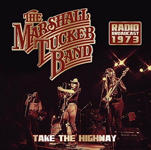 The Marshall Tucker Band - Take The Highway - CD