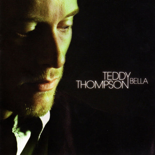 Teddy Thompson – Bella - USED CD