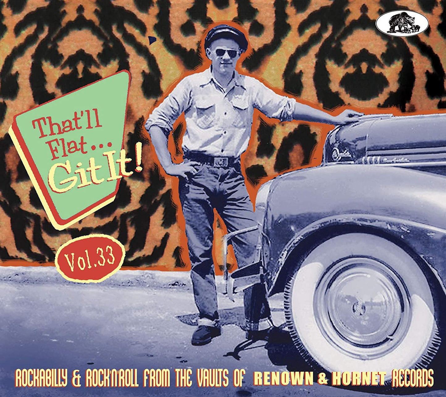 That'll Flat Git It!: Vol. 33 - Rockabilly And Rock 'n' Roll From The Vaults Of Renown & Hornet Records - CD