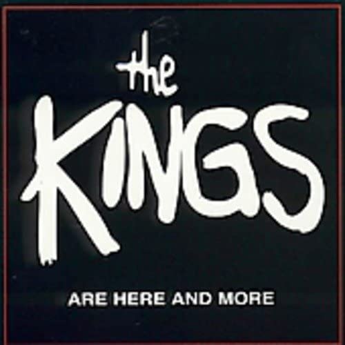 The Kings - Are Here And More - CD