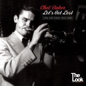 Chet Baker – Let's Get Lost - USED CD
