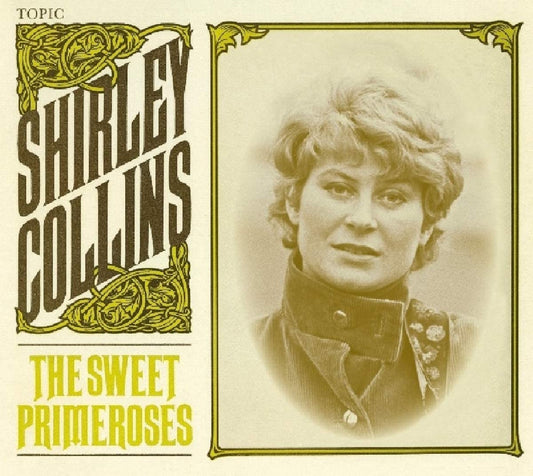 Shirley Collins - The Sweet Primroses - CD