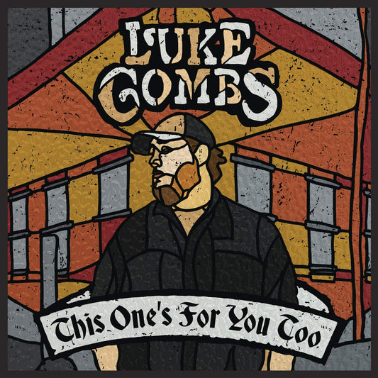 CD - Luke Combs - This Ones For You Too