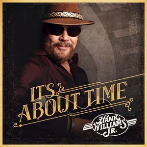 Hank Williams Jr. – It's About Time - USED CD