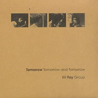 CD - Bill Fay - Tomorrow, Tomorrow & Tomorrow