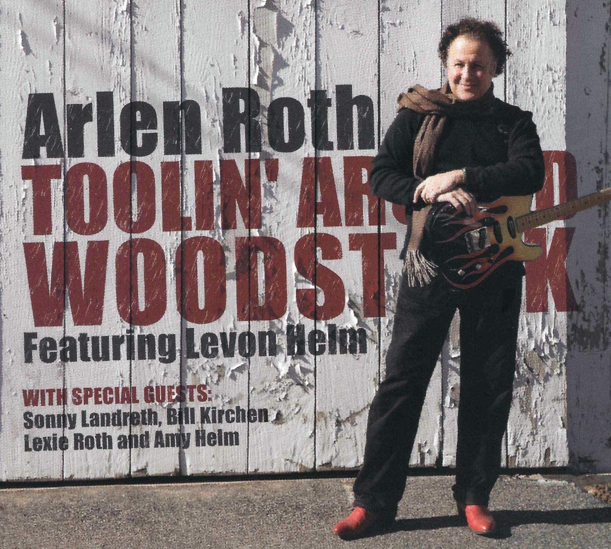 Arlen Roth - Toolin' Around Woodstock - CD