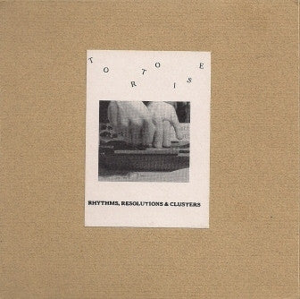 Tortoise – Rhythms, Resolutions & Clusters - LP