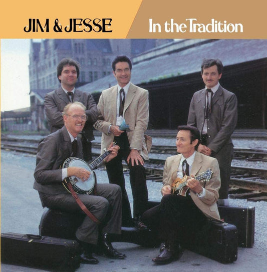 Jim & Jesse – In The Tradition - USED CD