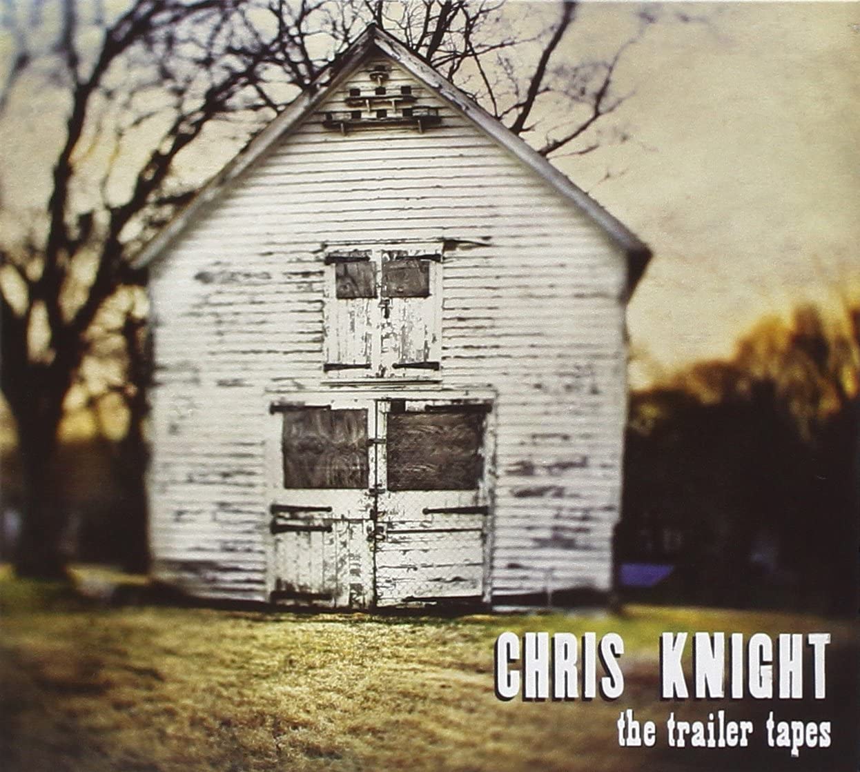 Chris Knight -  The Trailer Tapes - CD