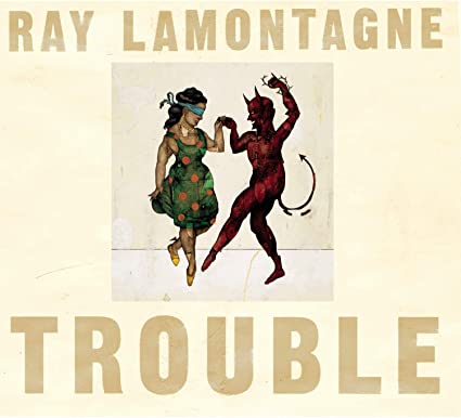 LP - Ray LaMontagne - Trouble