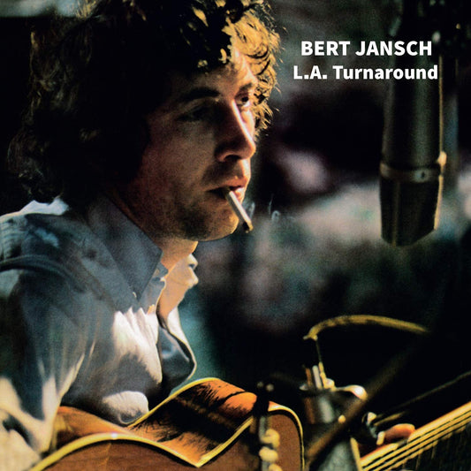 Bert Jansch - L.A. Turnaround - CD