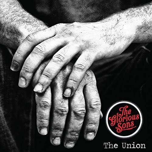 Glorious Sons - The Union - CD