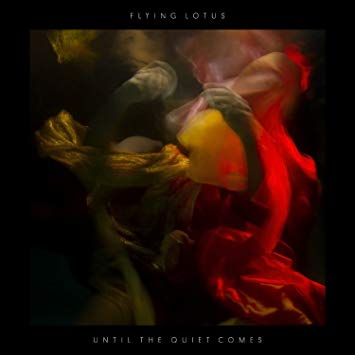 Flying Lotus - Until The Quiet Comes - 2LP