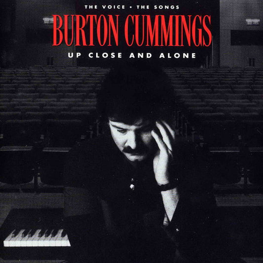 Burton Cummings – Up Close And Alone (The Voice • The Songs) - USED CD