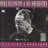 Duke Ellington & His Orchestra – Up In Duke's Workshop - USED CD
