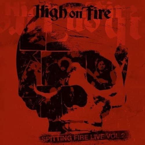 High On Fire - Spitting Live V.2 - CD