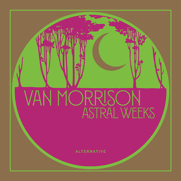Van Morrison - Astral Weeks Alternative - EP 10